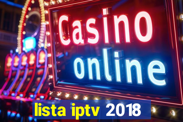lista iptv 2018